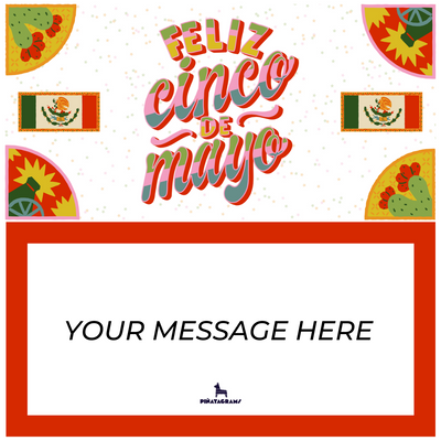Feliz Cinco de Mayo Mexico Piñatagram