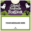 Ghoul Friends Forever