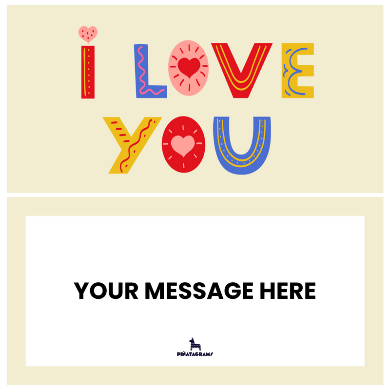 I Love You Piñatagram