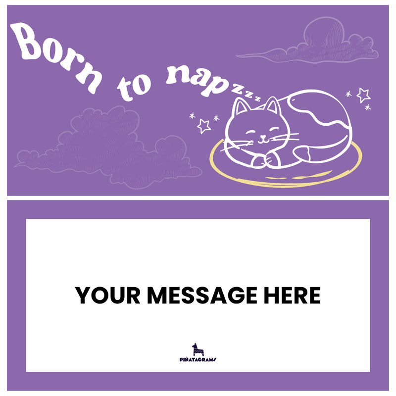 Born to Nap Catyata (Cat Treats)