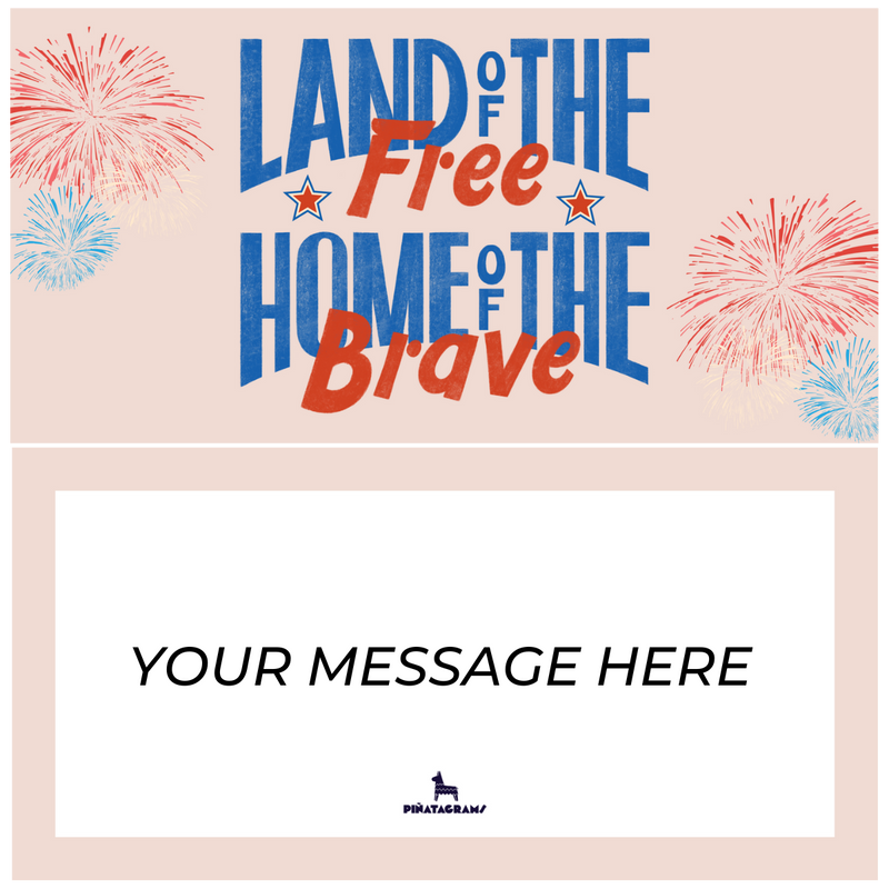 Land of the Free, Home of the Brave