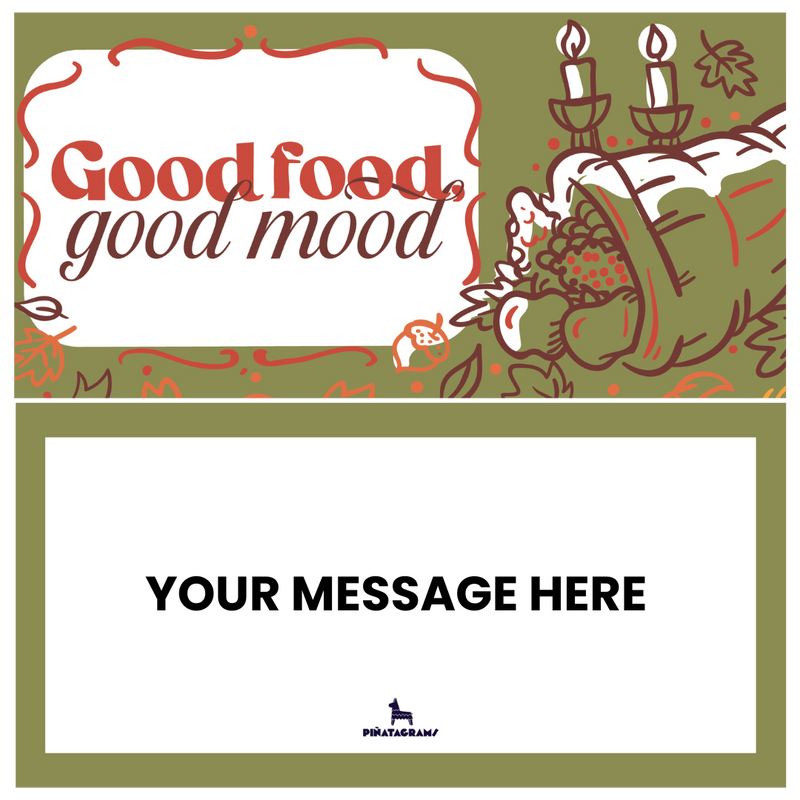 Good Food, Good Mood Thanksgiving