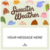 Sweater Weather