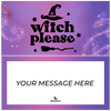 Witch Please