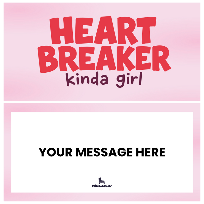 Heartbreaker kinda girl
