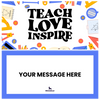 Teach, Love & Inspire Piñatagram