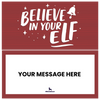 Believe in Your Elf