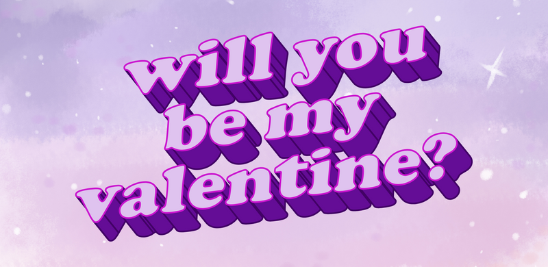 Will You Be My Valentine