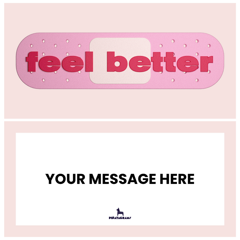 Feel Better Piñatagram