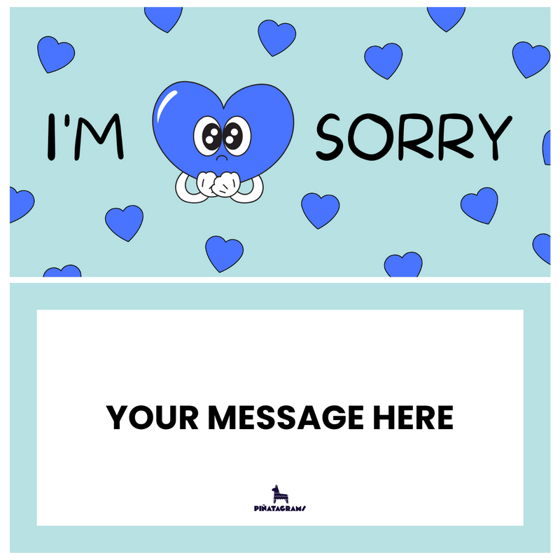I'm Sorry Piñatagram
