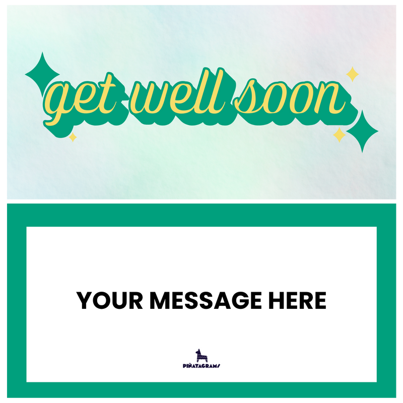 Get Well Soon Piñatagram