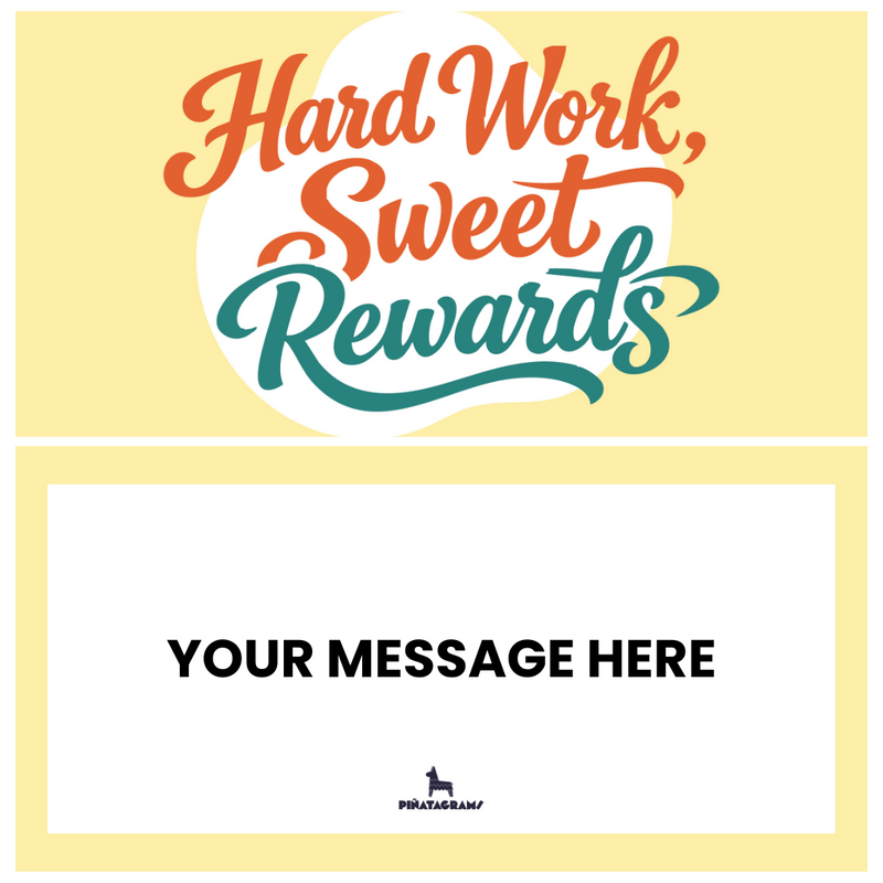 Hard Work, Sweet Rewards