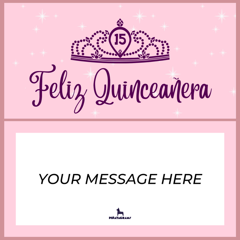 Feliz Quinceañera Piñatagram