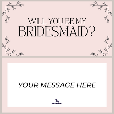 Bridesmaid Piñatagram