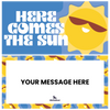Here Comes the Sun