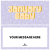 January Baby