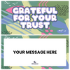Grateful for your Trust