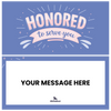 Honored To Serve You