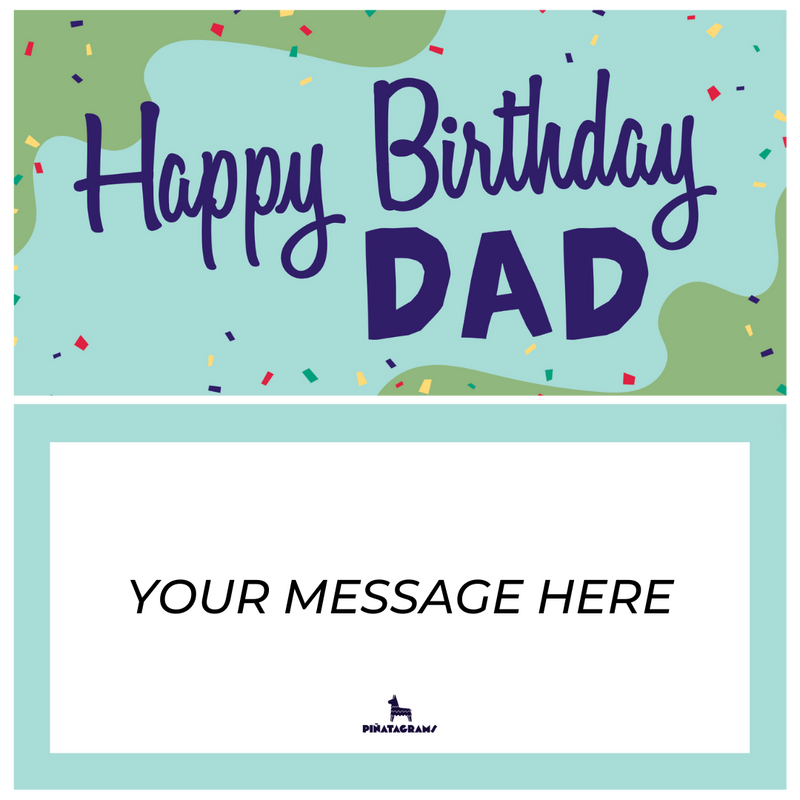 Happy Birthday Dad Piñatagram