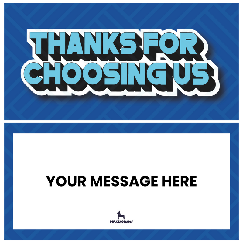 Thanks For Choosing Us