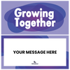 Growing Together