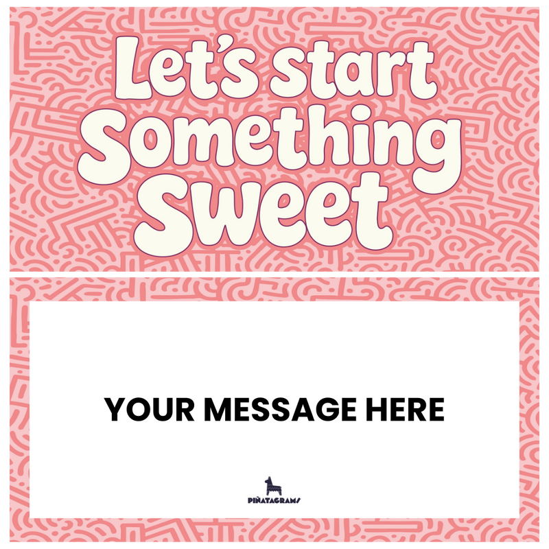 Let´s Start Something Sweet
