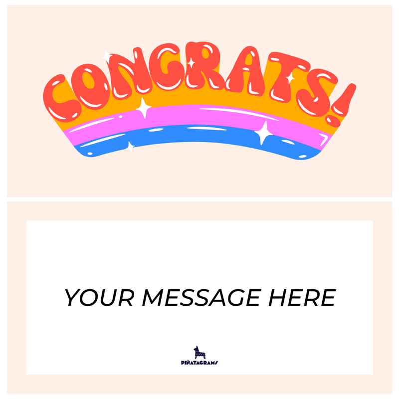 Congrats Piñatagram (Realsy Dates)