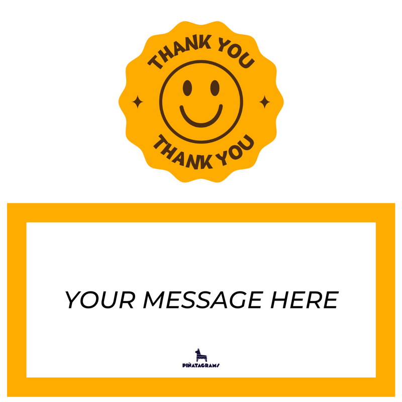 Thank You Piñatagram (Realsy Dates)