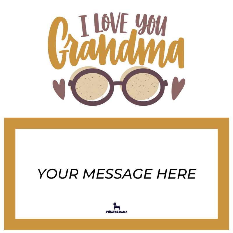 I Love You Grandma Piñatagram