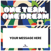 One team, One Dream