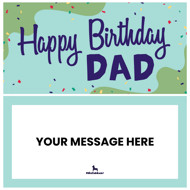 Happy Birthday Dad Piñatagram