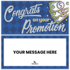 Congrats on Your Promotion