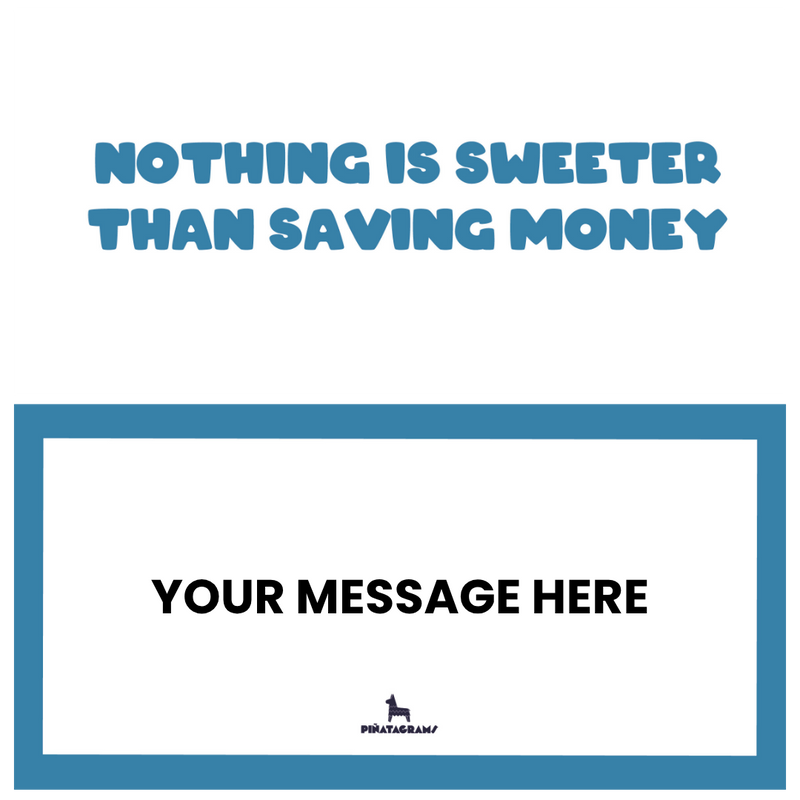 Nothing is Sweeter Than Saving Money