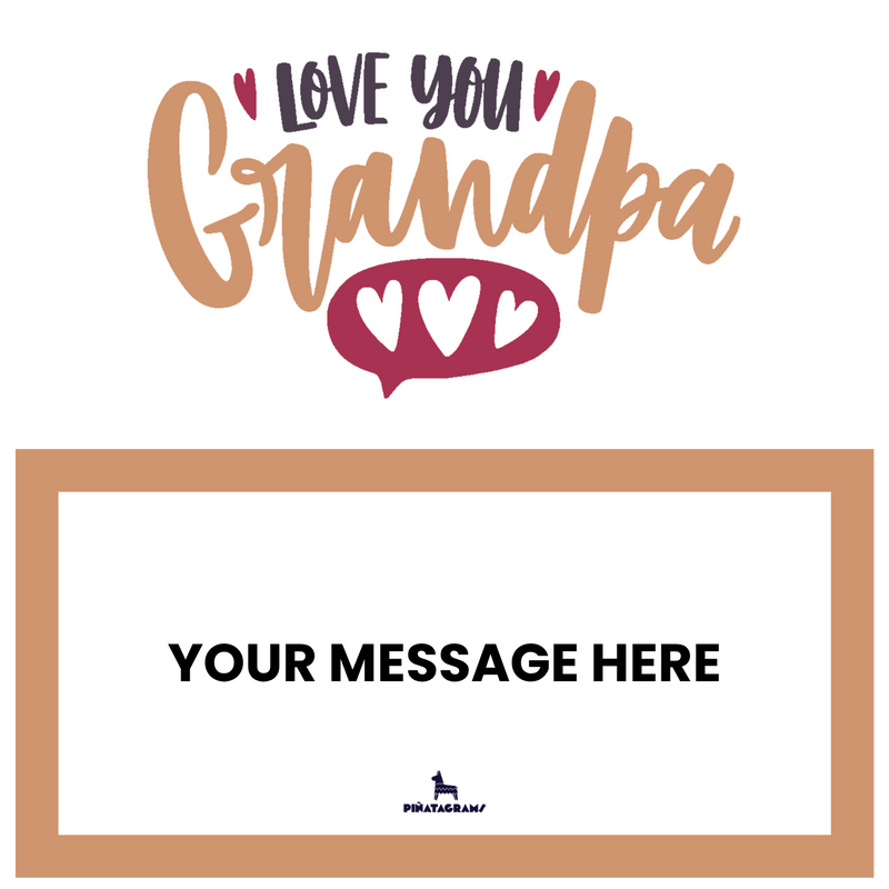 Love You Grandpa Piñatagram