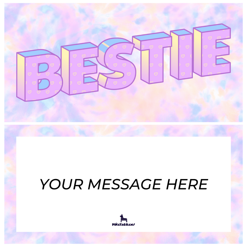 Bestie Tie Dye Piñatagram