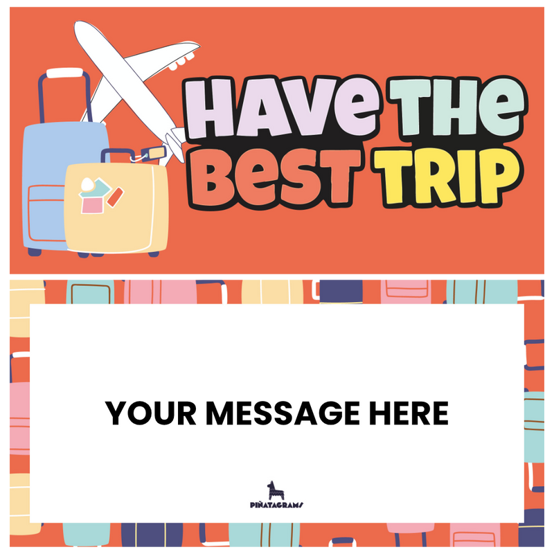 Have the best Trip