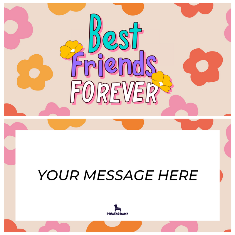 Best Friends Forever Piñatagram