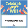 Celebrate your Win