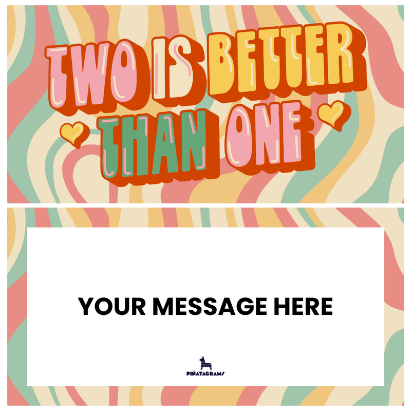 Two is Better Than One Piñatagram