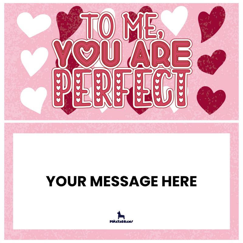 You are Perfect Valentine
