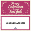 Happy Galentines