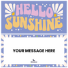 Hello Sunshine