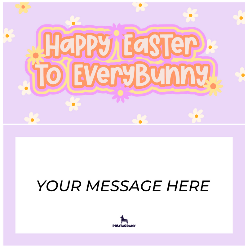 Happy Easter Every Bunny