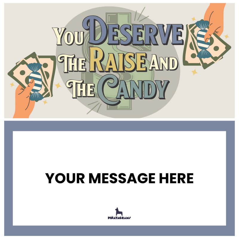 You Deserve the Raise