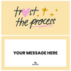 Trust the Process