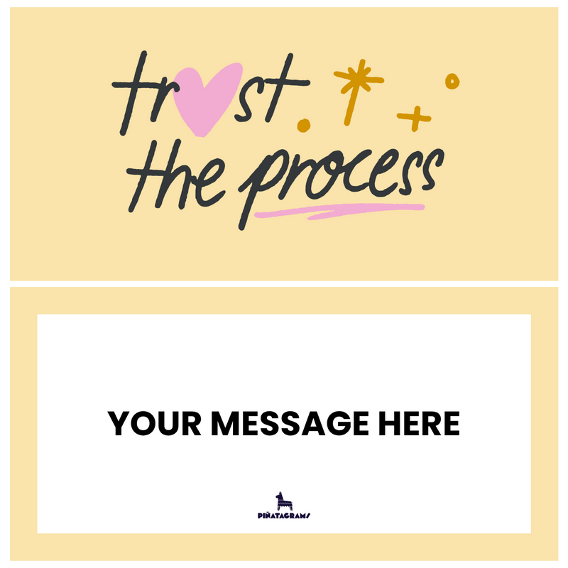 Trust the Process