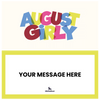 August Girly