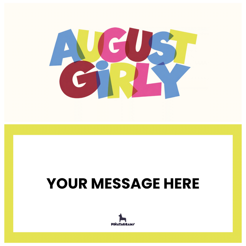 August Girly