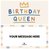 Birthday Queen