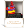 Groomsman Piñatagram